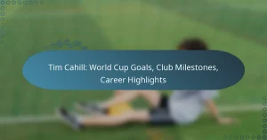 Read more about the article Tim Cahill: World Cup Goals, Club Milestones, Career Highlights