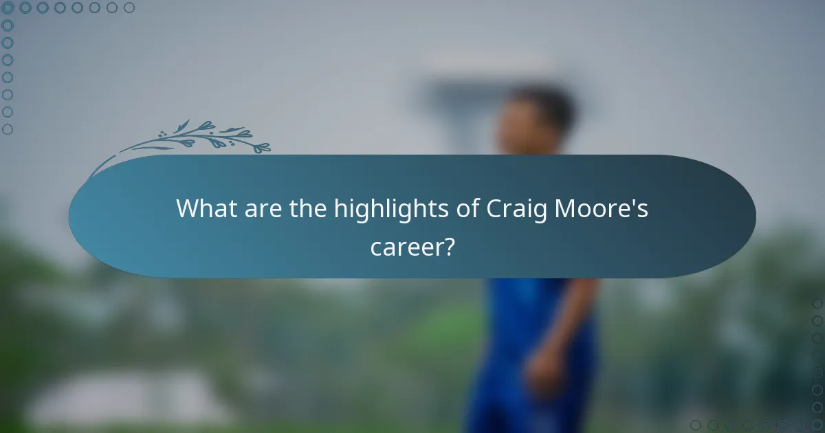 What are the highlights of Craig Moore's career?